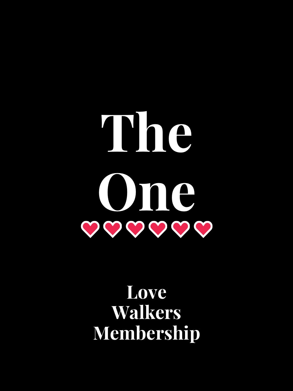 The One. Love Walkers membership tier 6.