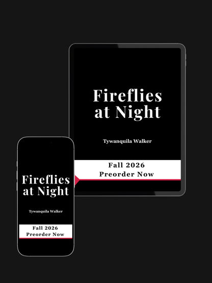 Book cover for Fireflies at Night by Tywanquila Walker, displayed on tablet and phone with a preorder announcement for Fall 2026.