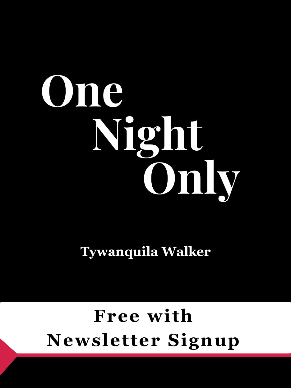 Book cover for One Night Only by Tywanquila Walker.